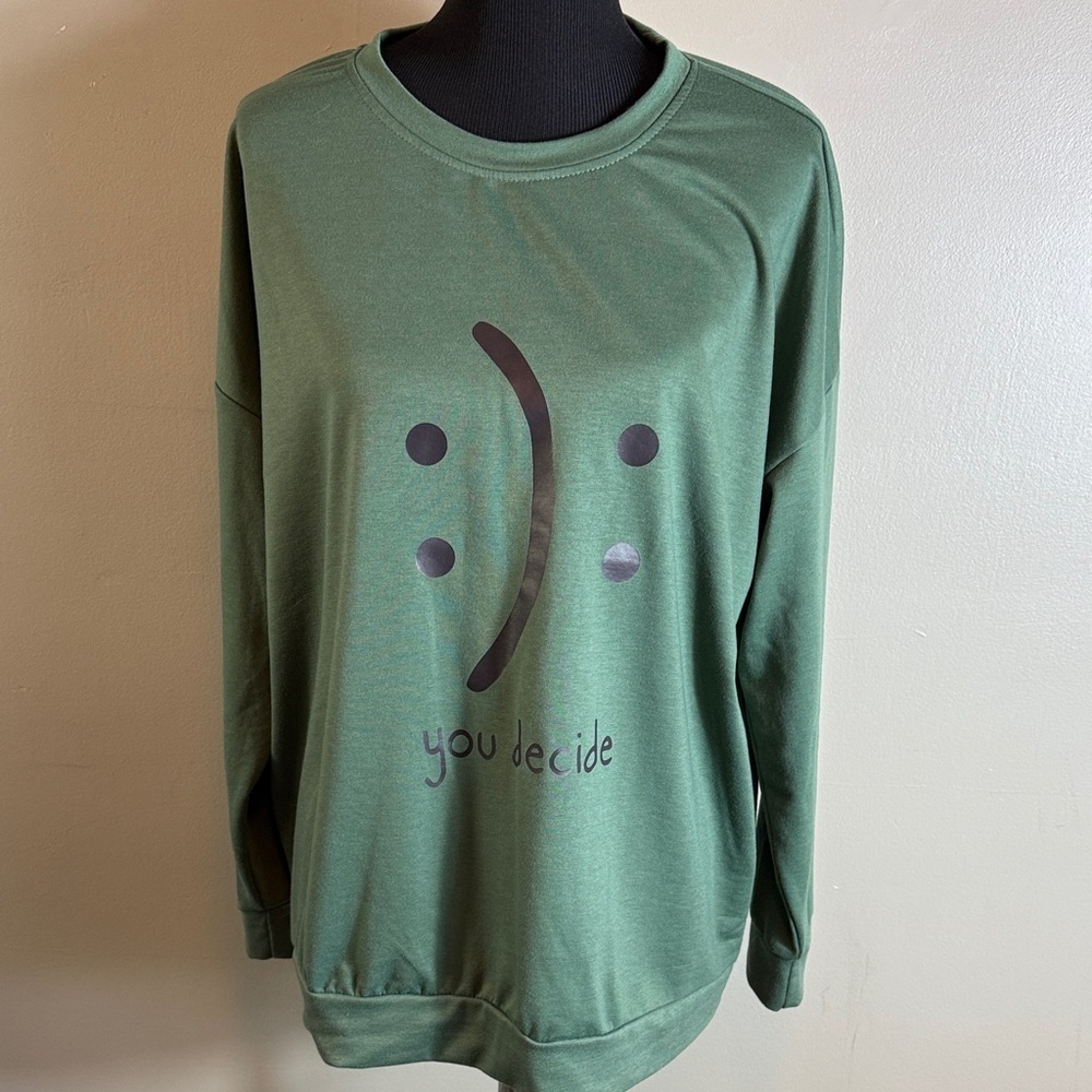 Green Graphic Lightweight Sweatshirt Happy Unhappy You Decide Sz 2XL NWOT